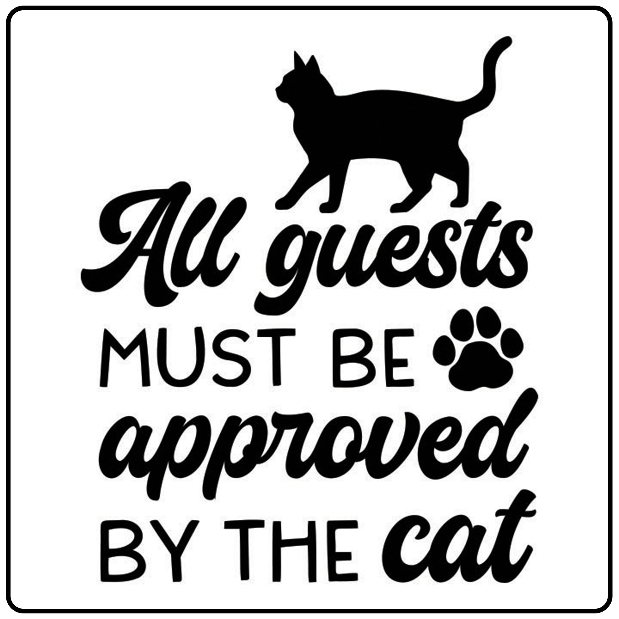 All Guest Mut Be Approved by the Cat Stencil for Craft Workshops