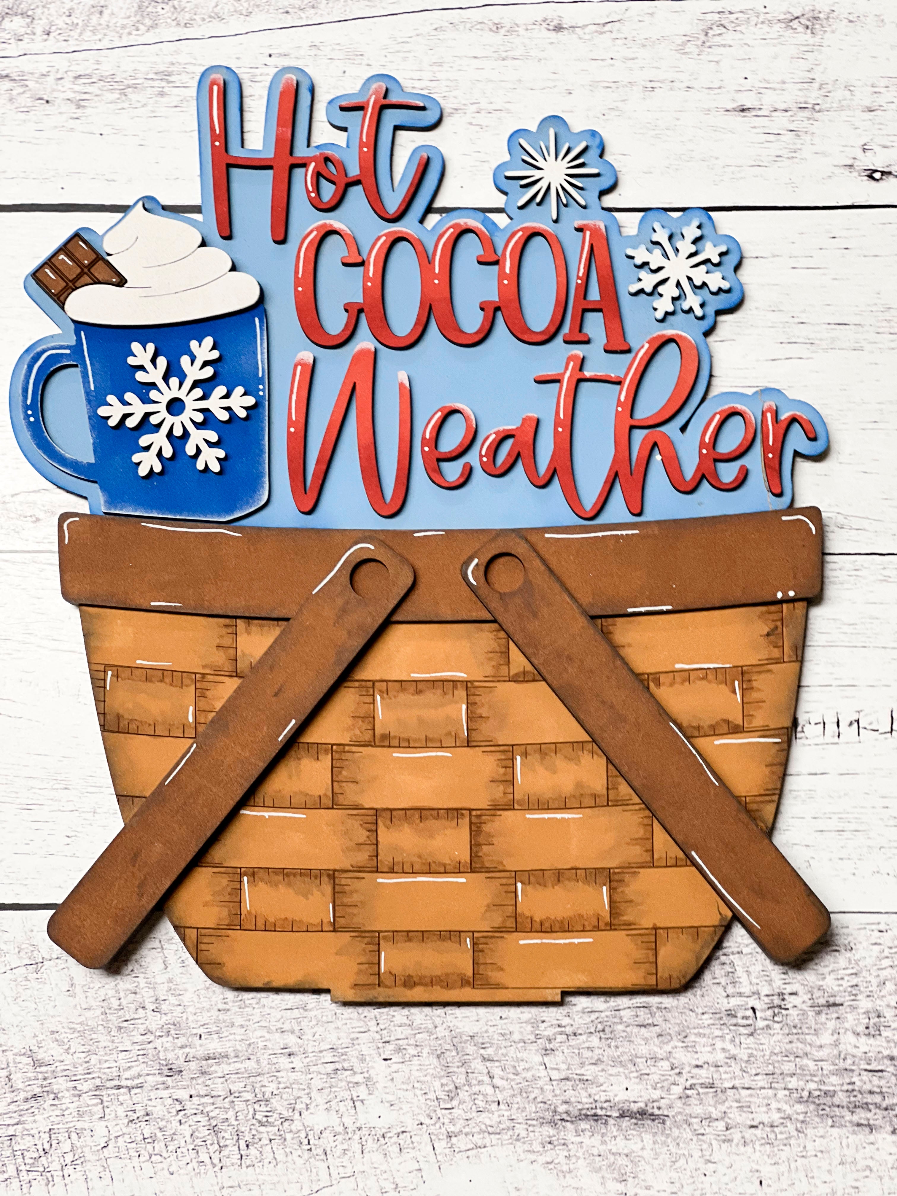 Hot Cocoa Weather Basket Insert