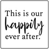 This is our happily ever after Craft Kit